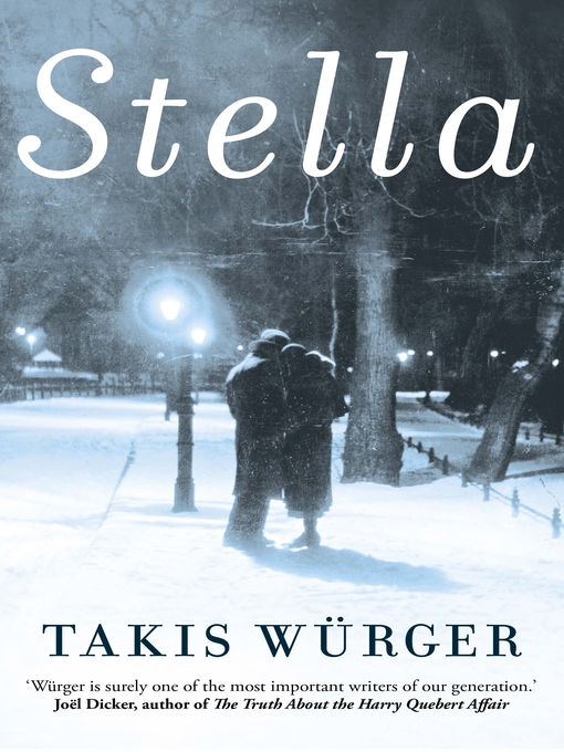 Title details for Stella by Takis Würger - Available